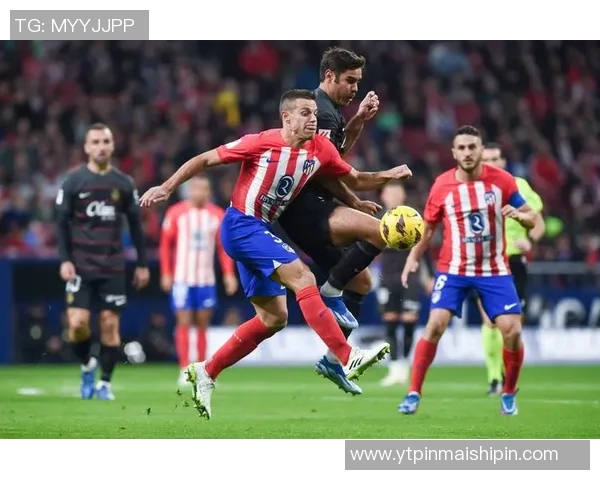 马竞与摩纳哥精彩对决直播比分全程追踪与分析